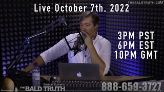 Spencer Kobren's The Bald Truth - October 7th, 2022