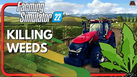 Killing weeds in Farming Simulator 22