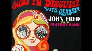 Fred John & His Playboy Band "Judy In Disguise"