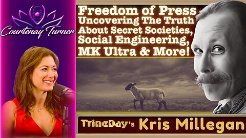 Ep.419: Freedom Of Press Uncovering Secret Societies, MK Ultra & More w/ Kris Millegan | Courtenay