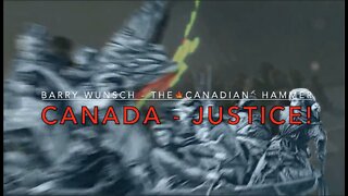 "CANADA - JUSTICE!" - Barry Wunsch