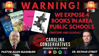 WARNING: We Expose Four Obscene Books in Local Schools | This is just the tip of the iceberg.