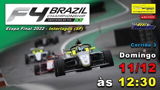 FÓRMULA 4 BRAZILIAN CHAMPIONSHIP | Corrida 3 | 6ª Etapa - Final 2022 | Interlagos (SP) | Ao Vivo
