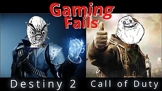 Call of Duty and Destiny 2 Hawkers Gaming Fails 7
