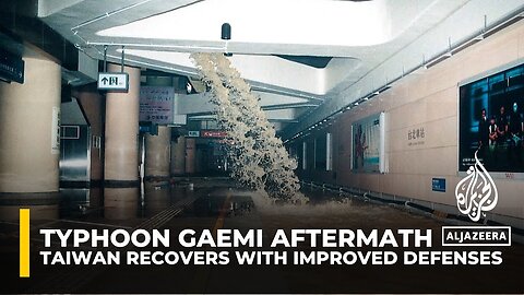 Typhoon Gaemi aftermath: Taiwan recovers with improved defences | N-Now ✅