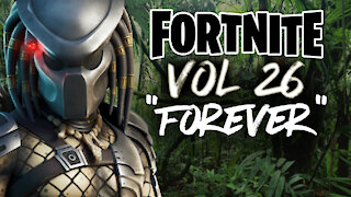 Fortnite Vol 26 "Forever"