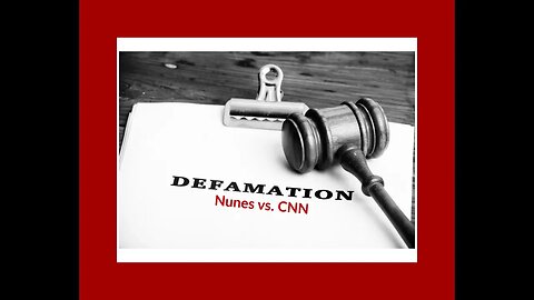 $435,000,000 MILLION defamation [Nunes vs. CNN] complaint filed