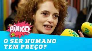 O ser humano tem preço? Eis a questão!