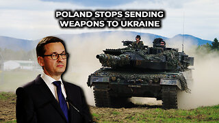 Poland Stops Sending Weapons to Ukraine