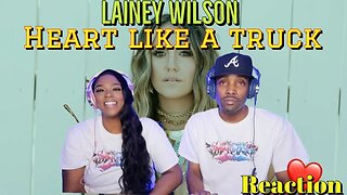 First Time Hearing Lainey Wilson - “Heart Like A Truck” Reaction | Asia and BJ