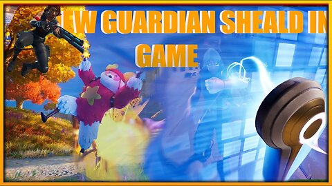 New Guardian Shield In Game!!!! : Fortnite