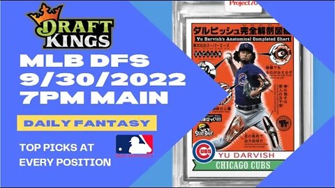 Dreams Top Picks for MLB DFS Today Main Slate 9/30/2022 Daily Fantasy Sports Strategy DraftKings