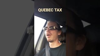 Quebec taxes mayn #sfmcollective #shorts #quebec
