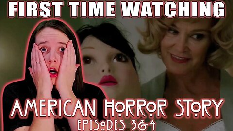 American Horror Story: Murder House | Ep. 3 + 4 | First Time Watching Reaction | Pretty Girl!