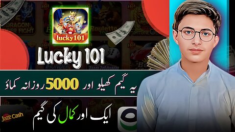 Game Khel Kar 5000🔥 Roazana Kamao2024 || Earn Money Online By Playing Games 🤑 || LUCKY101 GAME🎮