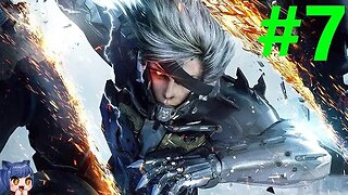 Metal Gear Rising Revengeance Play Through Part 7