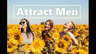 ATTRACT MEN EVERYWHERE YOU GO!! MASSIVE ATTENTION! SUBLIMINAL AFFIRMATIONS MEDITATION FREQUENCY