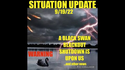 Situation Update 9/19/22 ~ Trump Warning 9/24 Event - “Law Of War” Warning