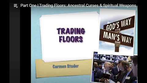 Trading Floors Ancestral Curses & Spiritual Weapons Part 1