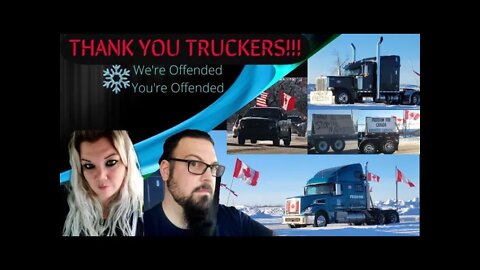 #79 Freedom Convoy 2022 & Trudeau's response | We’re Offended You’re Offended PodCast