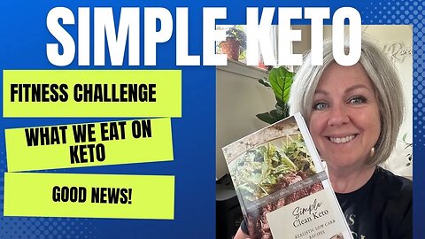 Fitness Challenge / Great News! / What I Eat In A Day on Keto