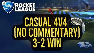 Let's Play Rocket League Gameplay No Commentary Casual 4v4 3-2 Win