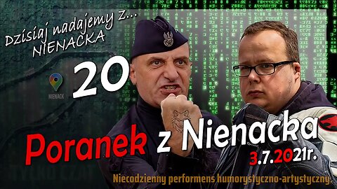 z Nienacka 20. Poranek z Nienacka - Olszański, Osadowski NPTV (03.07.2021)