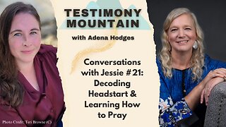 Conversations with Jessie #21 - Decoding Headstart and Learning How to pray