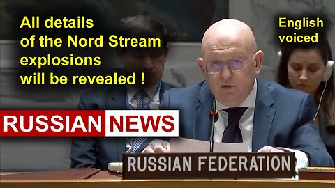 United Nations Security Council rejects international investigation of Nord Stream sabotage! Russia