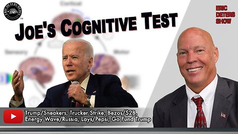 Joe's Cognitive Test | Eric Deters Show