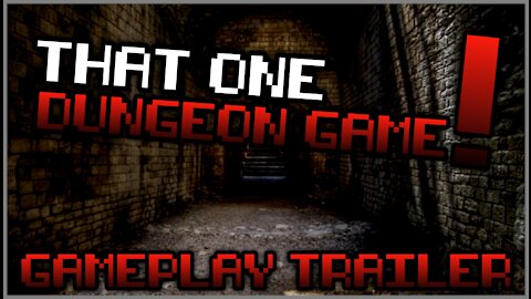 That One Dungeon Game! - Gameplay Trailer