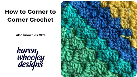 How to do the Corner-to-Corner stitch. (C2C)
