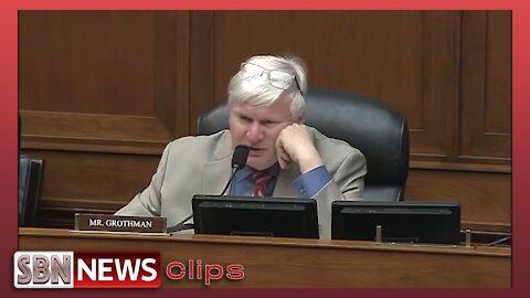 Grothman: "You're Still Kind of Weaseling Around the Question" - 5467