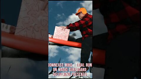 Downeast Mike Surfing Santa - trial run on the magic surfboard #funny #downeast