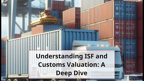 Mastering Importer Security Filings for Accurate Customs Valuation