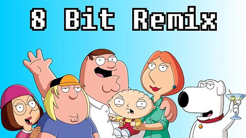 Family Guy Theme - 8 Bit Remix