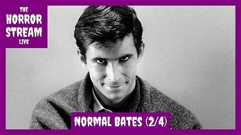 Who was the real Normal Bates – Part 2 of 4 [The Astounding B Monster]