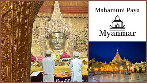 Mahamuni Buddhist Temple Face Washing Ceremony - Mandalay Myanmar 2023