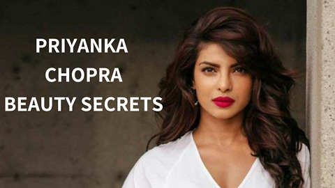 TOP 3 BEAUTY SECRETS DIYs BY PRIYANKA CHOPRA