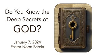 Do You Know the Deep Secrets of GOD?