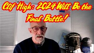 New Clif High HUGE INTEL: 2024 Will Be the Final Battle!