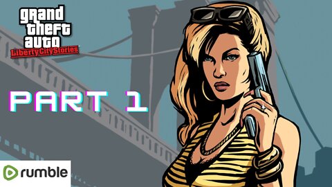 GTA LIBERTY CITY-Part 1 || Full Gameplay