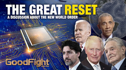The Great Reset: A Live Discussion on the New World Order