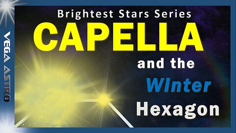 ⭐ CAPELLA - Star of the Winter Hexagon⭐