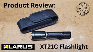 EDC Gear & Product Review: Klarus XT21C Flashlight