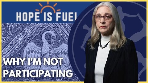 Why I'm Not Participating in Hope Is Fuel