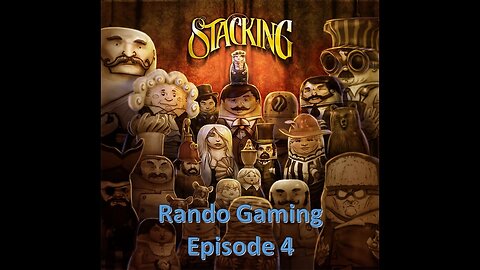 Rando Games Episode 4: Stacking