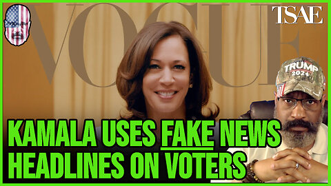 KAMALA USES FAKE NEWS HEADLINES ON VOTERS