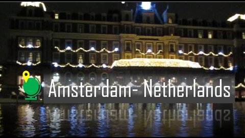 Night tour at Amsterdam - Netherlands