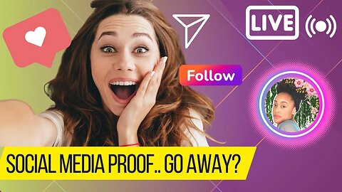 Does Social Media Proof... Go Away?